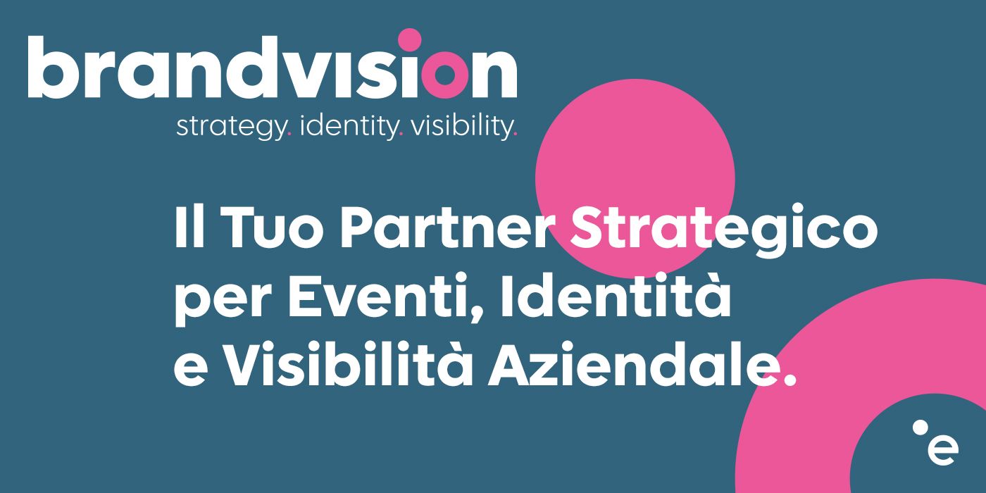 Brandvision ed Emmemedia: i tuoi partner strategici per eventi e creatività 